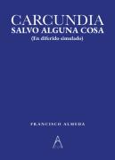 Carcundia, Salvo Alguna Cosa.