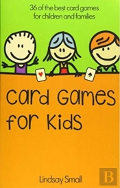 Card Games For Kids: 36 Of The Best Card