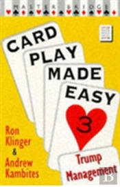 Card Play Made Easytrump Management