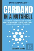 Cardano In A Nutshell