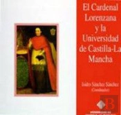 Cardenal Lorenzana Y La Universidad De Castilla-La Mancha, El