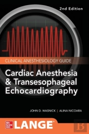 Cardiac Anesthesia And Transesophageal Echocardiography