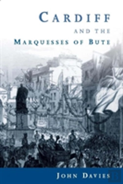 Bertrand.pt - Cardiff And The Marquesses Of Bute