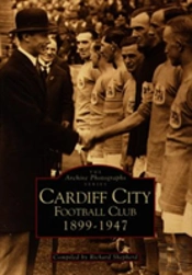 Cardiff City Football Club 1899--1947