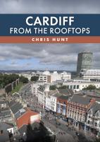 Cardiff From The Rooftops