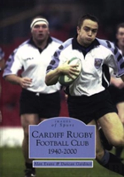 Bertrand.pt - Cardiff Rugby Football Club 1940-2000: Images Of Sport