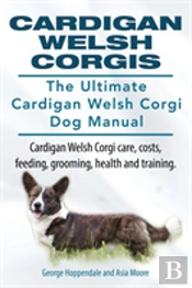 Cardigan Welsh Corgis. The Ultimate Card