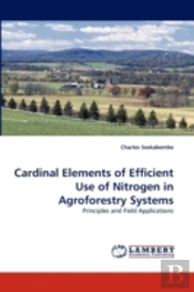 Cardinal Elements Of Efficient Use Of Nitrogen In Agroforestry Systems
