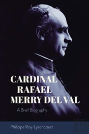 Cardinal Rafael Merry Del Val