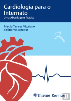Bertrand.pt - Cardiologia Para Internato - Uma Abordagem Prática