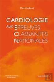 Cardiologie Aux Épreuves Classantes Nationales