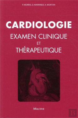 Bertrand.pt - Cardiologie ; Bases Cliniques Et Thérapeutiques