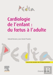 Cardiologie De L'Enfant : Du Foetus À L'Adulte