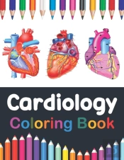 Cardiology Coloring Book