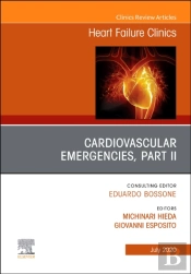 Cardiovascular Emergencies, Part Ii, An Issue Of Heart Failure Clinics