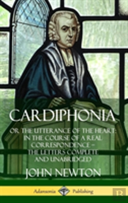 Bertrand.pt - Cardiphonia: Or The Utterance Of The Heart: In The Course Of A Real Correspondence - The Letters Complete And Unabridged (Hardcover)