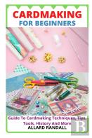 Cardmaking For Beginners