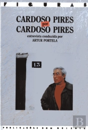 Cardoso Pires por Cardoso Pires
