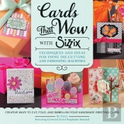Cards That Wow With Sizzix