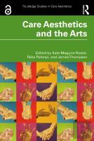 Care Aesthetics And The Arts