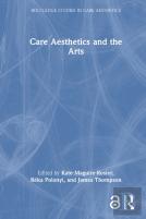 Care Aesthetics And The Arts