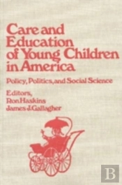 Care And Education Of Young Children In America