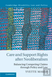 Care And Support Rights After Neoliberalism