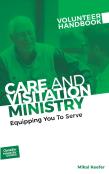Care And Visitation Ministry Volunteer Handbook