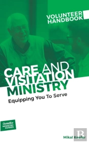 Care And Visitation Ministry Volunteer Handbook