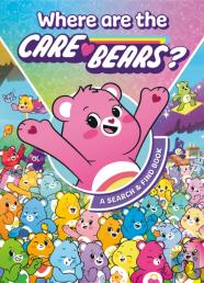 Care Bears:Â Where Are The Care Bears? A Search & Find Book