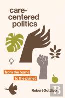 Care-Centered Politics