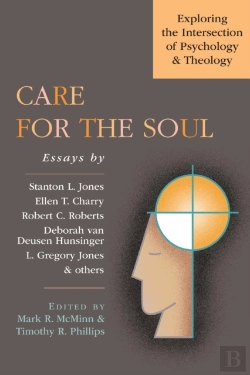Bertrand.pt - Care For The Soul Â€“ Exploring The Intersection Of Psychology Theology