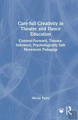 Bertrand.pt - Care-Full Creativity In Theatre And Dance Education