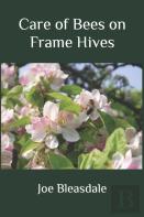 Care Of Bees On Frame Hives