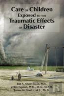 Care Of Children Exposed To The Traumatic Effects Of Disaster