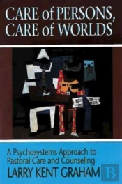 Care Of Persons, Care Of Worlds