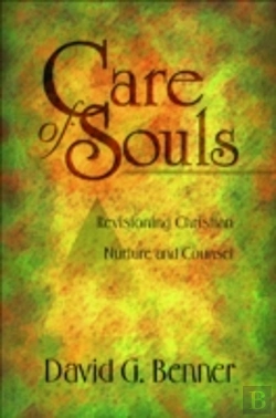 Bertrand.pt - Care Of Souls Â€“ Revisioning Christian Nurture And Counsel