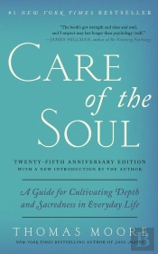 Care Of The Soul, Twenty-Fifth Anniversary Ed