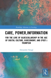 Care, Power, Information