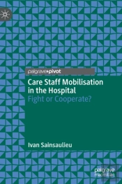 Care Staff Mobilisation In The Hospital