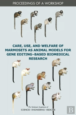 Bertrand.pt - Care, Use, And Welfare Of Marmosets As Animal Models For Gene Editing-Based Biomedical Research