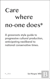 Care Where No One Does
