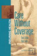 Care Without Coverage