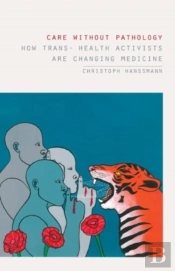 Care Without Pathology
