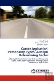 Career Aspiration: Personality Types, A