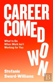 Career Comedown