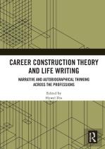 Career Construction Theory And Life Writing
