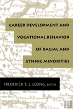 Bertrand.pt - Career Development And Vocational Behavior Of Racial And Ethnic Minorities