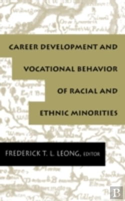 Bertrand.pt - Career Development And Vocational Behavior Of Racial And Ethnic Minorities