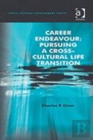 Career Endeavour: Pursuing A Cross-Cultural Life Transition